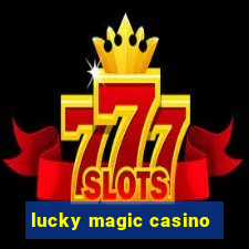 lucky magic casino