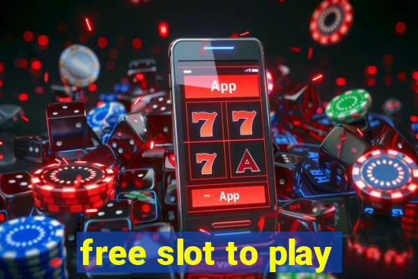 free slot to play