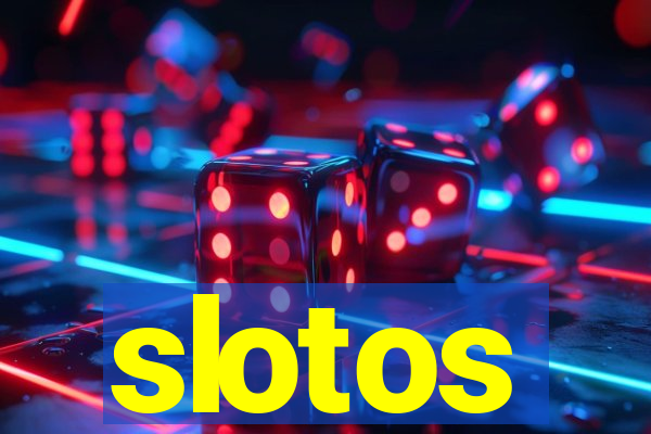 slotos