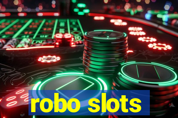 robo slots