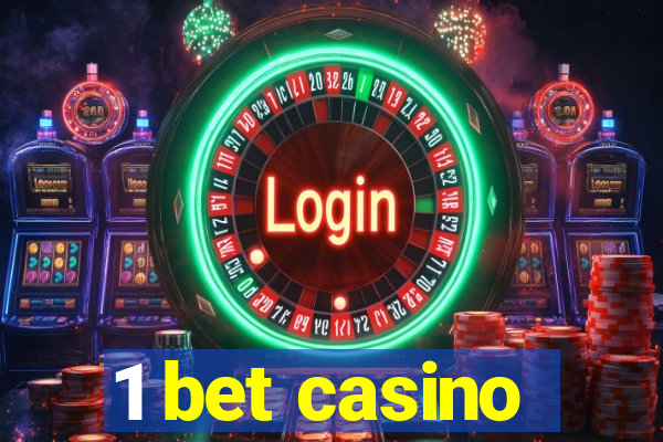 1 bet casino