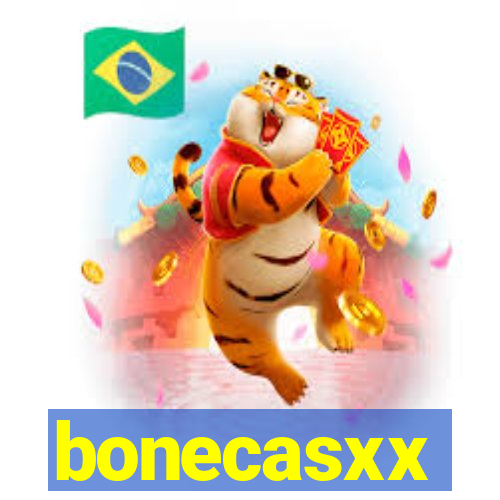 bonecasxx