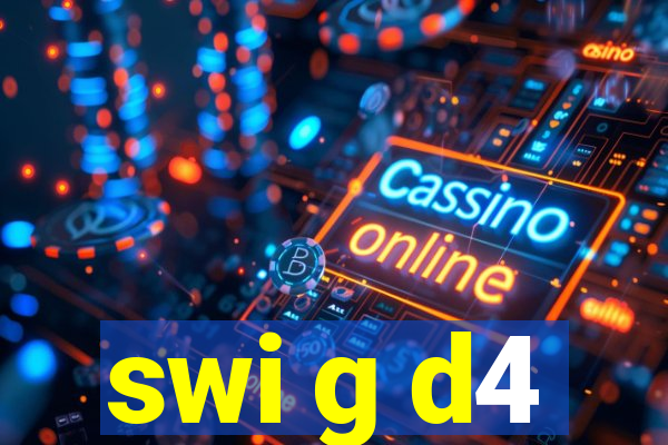 swi g d4