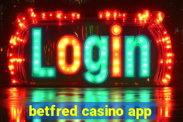 betfred casino app