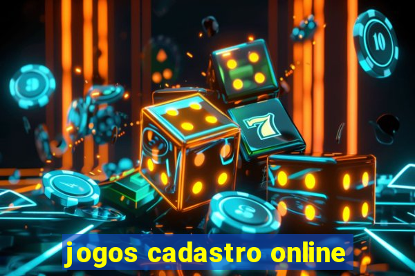 jogos cadastro online