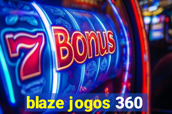 blaze jogos 360