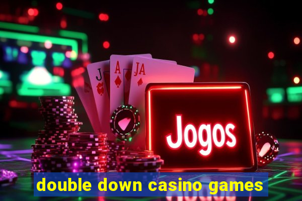 double down casino games