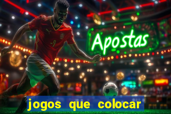 jogos que colocar 1 real