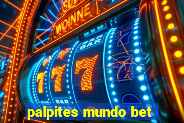 palpites mundo bet