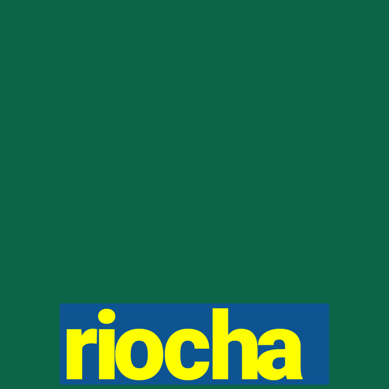 riocha