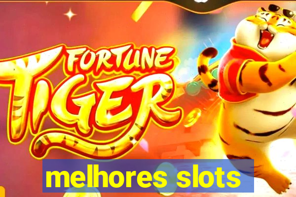 melhores slots