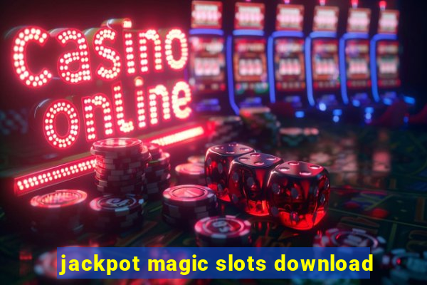 jackpot magic slots download