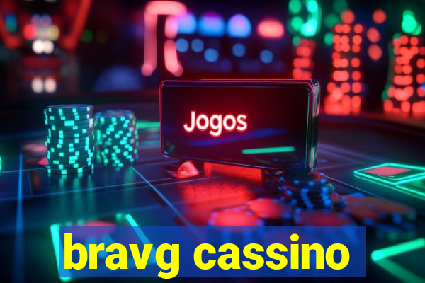 bravg cassino