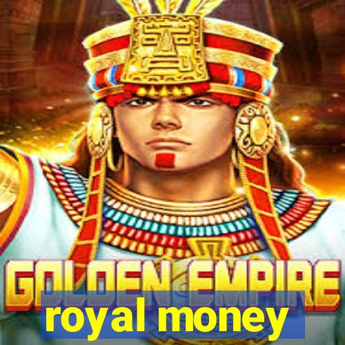 royal money