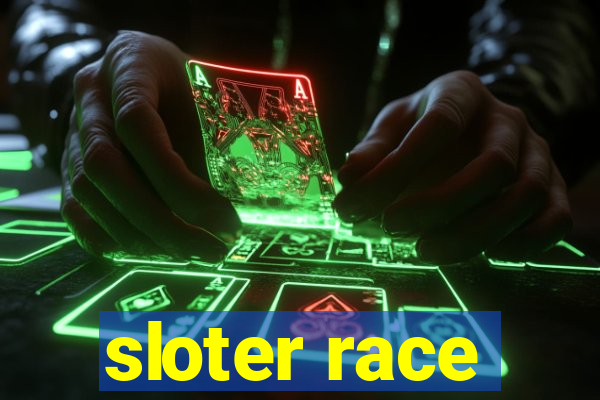 sloter race