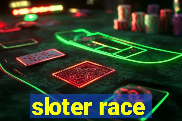 sloter race