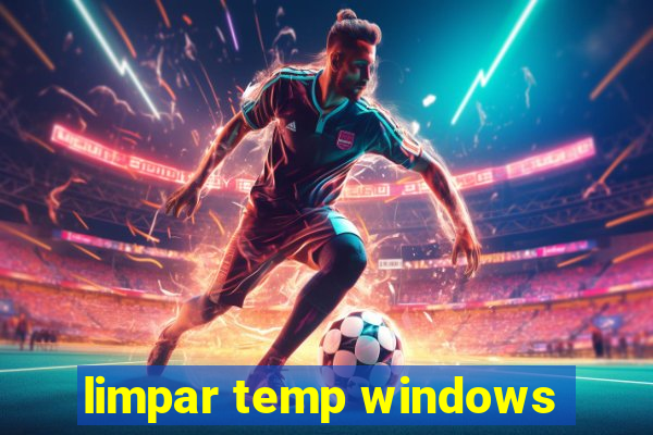 limpar temp windows