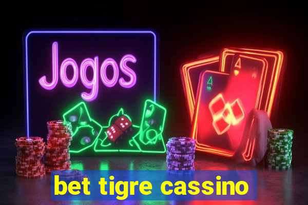 bet tigre cassino