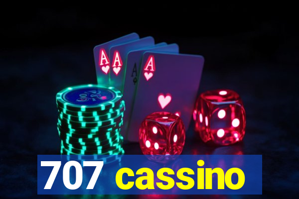 707 cassino