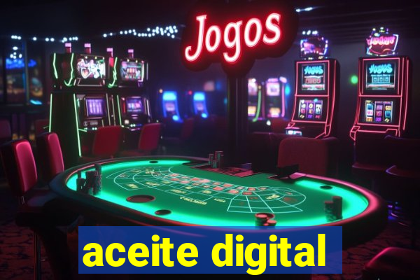 aceite digital