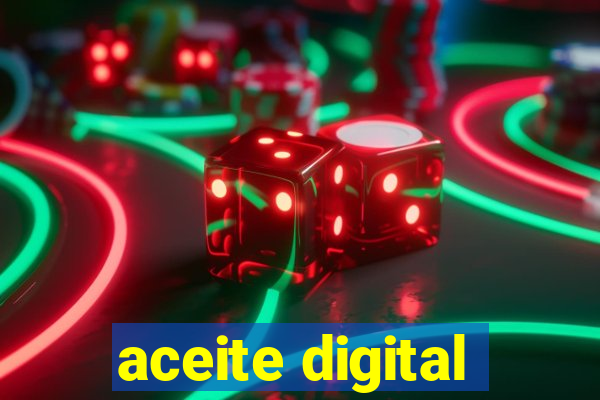 aceite digital