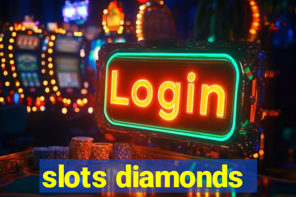 slots diamonds