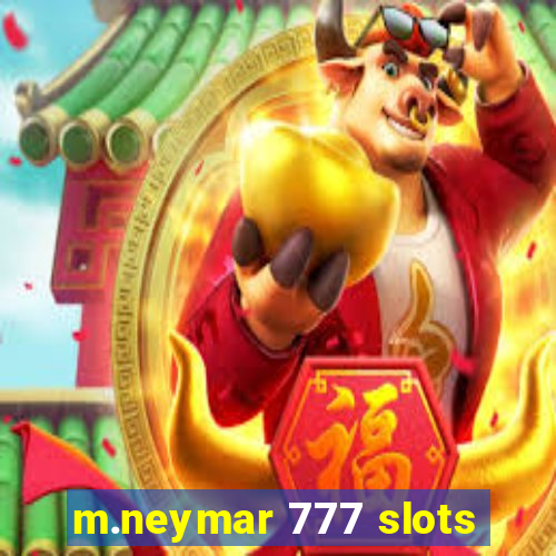 m.neymar 777 slots