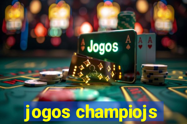 jogos champiojs