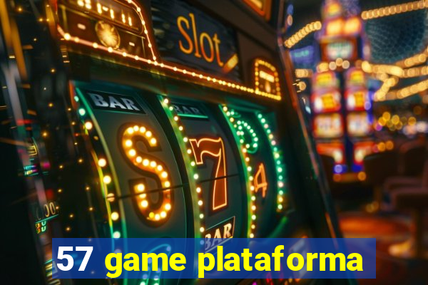 57 game plataforma