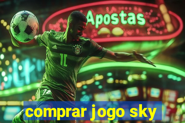 comprar jogo sky