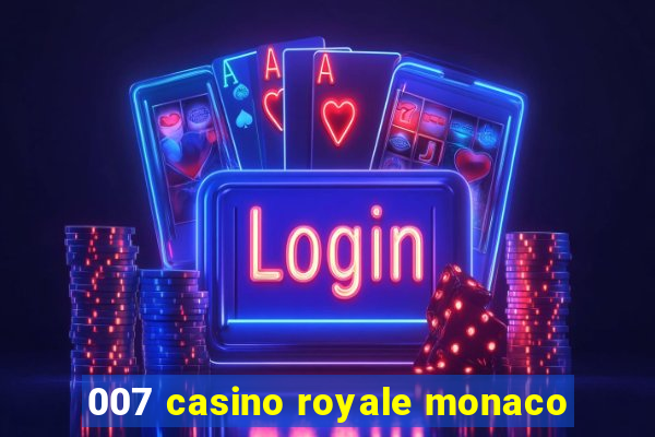 007 casino royale monaco