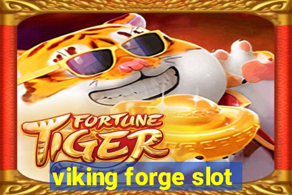 viking forge slot