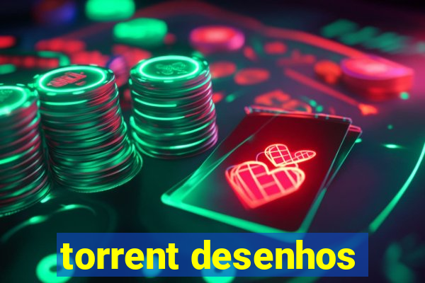 torrent desenhos