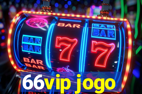 66vip jogo