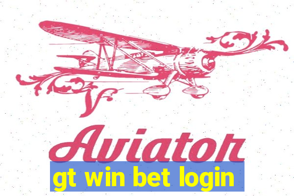 gt win bet login