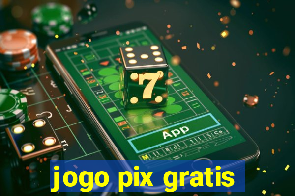 jogo pix gratis