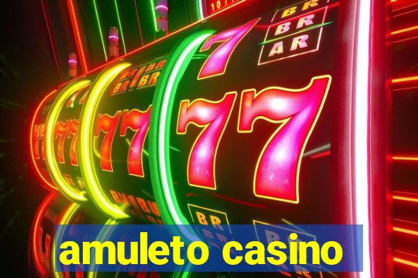 amuleto casino