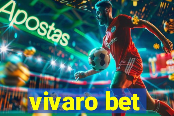 vivaro bet