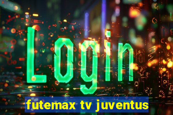 futemax tv juventus