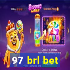 97 brl bet