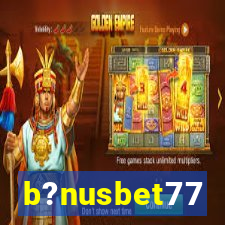 b?nusbet77