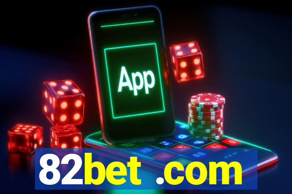 82bet .com