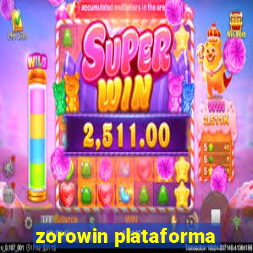 zorowin plataforma