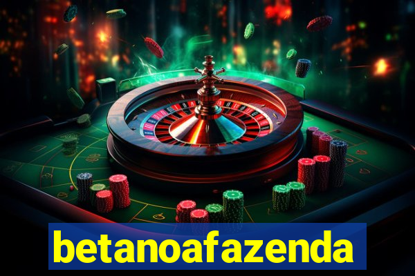 betanoafazenda