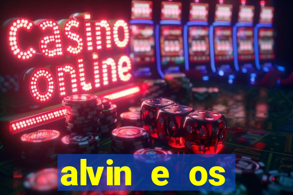 alvin e os esquilos personagens nomes