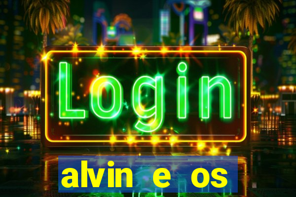 alvin e os esquilos personagens nomes