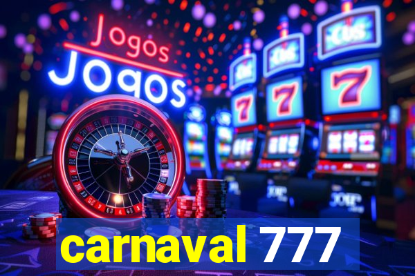 carnaval 777