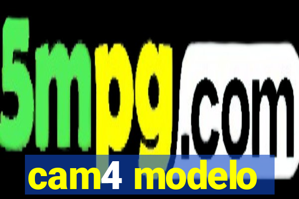 cam4 modelo