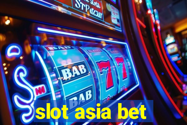 slot asia bet