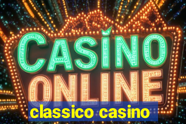 classico casino